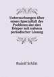 Untersuchungen uber einen Specialfall des Problems der drei Korper mit nahezu periodischer Losung, Rudolf Schlitt 