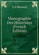 Monographie Des Histerides (French Edition), S A Marseul 