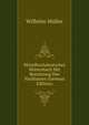 Mittelhochdeutsches Worterbuch Mit Benutzung Des Nachlasses (German Edition), Wilhelm Muller 