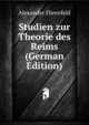 Studien zur Theorie des Reims (German Edition), Alexander Ehrenfeld 