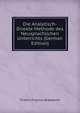 Die Analytisch-Direkte Methode des Neusprachlichen Unterrichts (German Edition), Friedrich Julius Bierbaum 