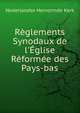 R?glements Synodaux de l'?glise R?form?e des Pays-bas, Nederlandse Hervormde Kerk 