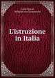 L'istruzione in Italia, Carlo Pascal, Wilhelm von Giesebrecht 