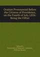 Oration Pronounced Before the Citizens of Providence, on the Fourth of July, L826: Being the Fiftiet, Libraries, University of Missouri--Columbi, William Hunter 