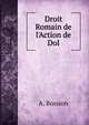 Droit Romain de l'Action de Dol, A. Bossion 