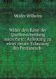 Wider den Bann der Quellenscheidung microform: Anleitung zu einer neuen Erfassung des Pentateuch-, Moller Wilhelm 