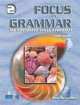 Focus on Gram Basic (Student's Book), Irene E. Schoenberg 