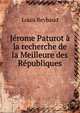 Jerome Paturot a la recherche de la Meilleure des Republiques, Louis Reybaud 