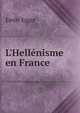 L'Hell?nisme en France, Emile Egger 