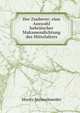 Der Zauberer; eine Auswahl hebraischer Makamendichtung des Mittelalters, Moritz Steinschneider 