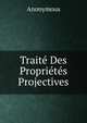 Traite Des Proprietes Projectives, Heinrich Kretschmayr 