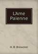 L'Ame Paienne, H. B. Brewster 