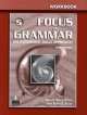 Focus On Grammar - Advanced Work Book, Jay Maurer 