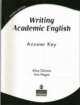 Writing Academic English. Answer Key, Ann Hogue, Alice Oshima 
