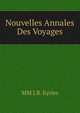 Nouvelles Annales Des Voyages, MM J.B. Eyries 