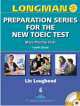 Longman Preparation Series for the New TOEIC Test: More Practice Tests (with Answer Key and Audioscript), Lin Lougheed 
