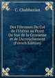 Des Fibromes Du Col de l'Ut?rus au Point De Vue de la Grossesse et de l'Accouchement (French Edition), C. Chahbazian 