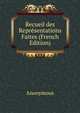 Recueil des Representations Faites (French Edition), Heinrich Kretschmayr 