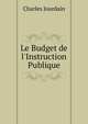 Le Budget de l'Instruction Publique, Charles Jourdain 