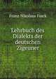Lehrbuch des Dialekts der deutschen Zigeuner, Franz Nikolaus Finck 