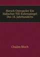 Hersch Ostropoler Ein Judischer Till-Eulenspiegel Des 18. Jahrhunderts, Chajim Bloch 