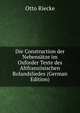Die Construction der Nebensatze im Oxforder Texte des Altfranzosischen Rolandsliedes (German Edition), Otto Riecke 