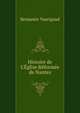 Histoire de L'?glise R?form?e de Nantes, Benjamin Vaurigaud 