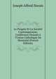 Le Progr?s Et La Soci?t? Contemporaine; Conf?rence Donn?e ? l'Union Catholique De Montr?al (French Edition), Joseph Alfred Dorais 