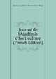 Journal de l'Acad?mie d'horticulture (French Edition), France), Acad?mie d'horticulture (Paris 