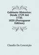 Gabinete Historico: Desde 1729 Ate 1730. 1820 (Portuguese Edition), Claudio Da Conceicao 