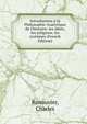 Introduction ? la Philosophie Analytique de l'histoire: les id?es, les religions, les syst?mes (French Edition), Renouvier, Charles 