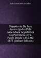 Repertorio Da Leis Promulgadas Pela Assemblea Legislativa Da Provincia De S. Paulo Desde 1835 Ate 1875 (Italian Edition), Joao Carlos Silva Da Telles 