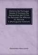 Historia De Portugal Desde O Comeco Da Monarchia Ate O Fim Do Reinado De Affonso Iii, Volume 3 (Portuguese Edition), Alexandre Herculano 