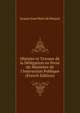 Histoire et Travaux de la D?l?gation en Perse du Minist?re de l'Instruction Publique (French Edition), Jacques Jean Marie de Morgan 