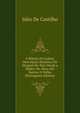 A Ribeira De Lisboa: Descripcao Historica Da Margem Do Tejo Desde a Madre-De-Deus Ate Santos-O-Velho (Portuguese Edition), Julio De Castilho 