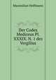 Der Codex Mediceus Pl. XXXIX. N. 1 des Vergilius, Maximilian Hoffmann 
