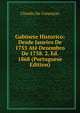 Gabinete Historico: Desde Janeiro De 1755 Ate Dezembro De 1758. 2. Ed. 1868 (Portuguese Edition), Claudio Da Conceicao 