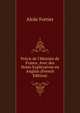 Pr?cis de l'Histoire de France, Avec des Notes Explicatives en Anglais (French Edition), Alcee Fortier 