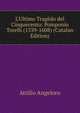 L'Ultimo Trag?do del Cinquecento: Pomponio Torelli (1539-1608) (Catalan Edition), Attilio Angeloro 