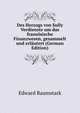 Des Herzogs von Sully Verdienste um das fransosische Finanzwesen, gesammelt und erlautert (German Edition), Edward Baumstark 