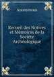 Recueil des Notices et Memoires de la Societe Archeologique, Heinrich Kretschmayr 