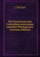Die Functionen des Centralnervensystems und ihre Phylogenese (German Edition), J. Steiner 