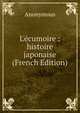 L'?cumoire : histoire japonaise (French Edition), Heinrich Kretschmayr 