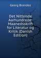 Det Nittende Aarhundrede: Maanedsskrift for Literatur og Kritik (Danish Edition), Brandes Georg Morris 