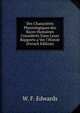Des Charact?r?s Physiologiques des Races Humaines Consid?r?s Dans Leurs Rapports a Vec l'Histoir (French Edition), W. F. Edwards 