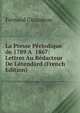 La Presse P?riodique de 1789 A  1867: Lettres Au R?dacteur De L'?tendard (French Edition), Fernand Giraudeau 