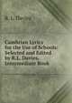 Cambrian Lyrics for the Use of Schools: Selected and Edited by R.L. Davies. Intermediate Book, R. L. Davies 