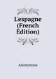 L'espagne (French Edition), Heinrich Kretschmayr 
