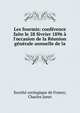 Les fourmis: conf?rence faite le 28 f?vrier 1896 ? l'occasion de la R?union g?n?rale annuelle de la, Societe zoologique de France, Charles Janet 