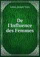 De l'Influence des Femmes, Julien-Joseph Virey 